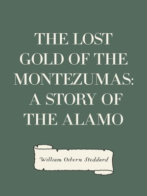 cover image of The Lost Gold of the Montezumas